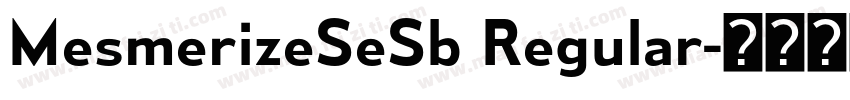 MesmerizeSeSb Regular字体转换